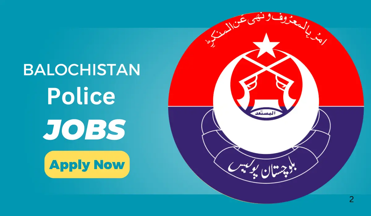 Balochistan Police Jobs 2024 - Online Apply