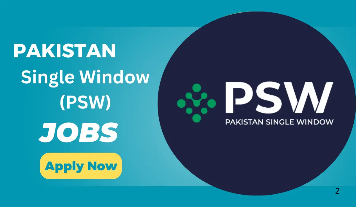 Pakistan Single Window (PSW) Jobs 2024 - Online Apply