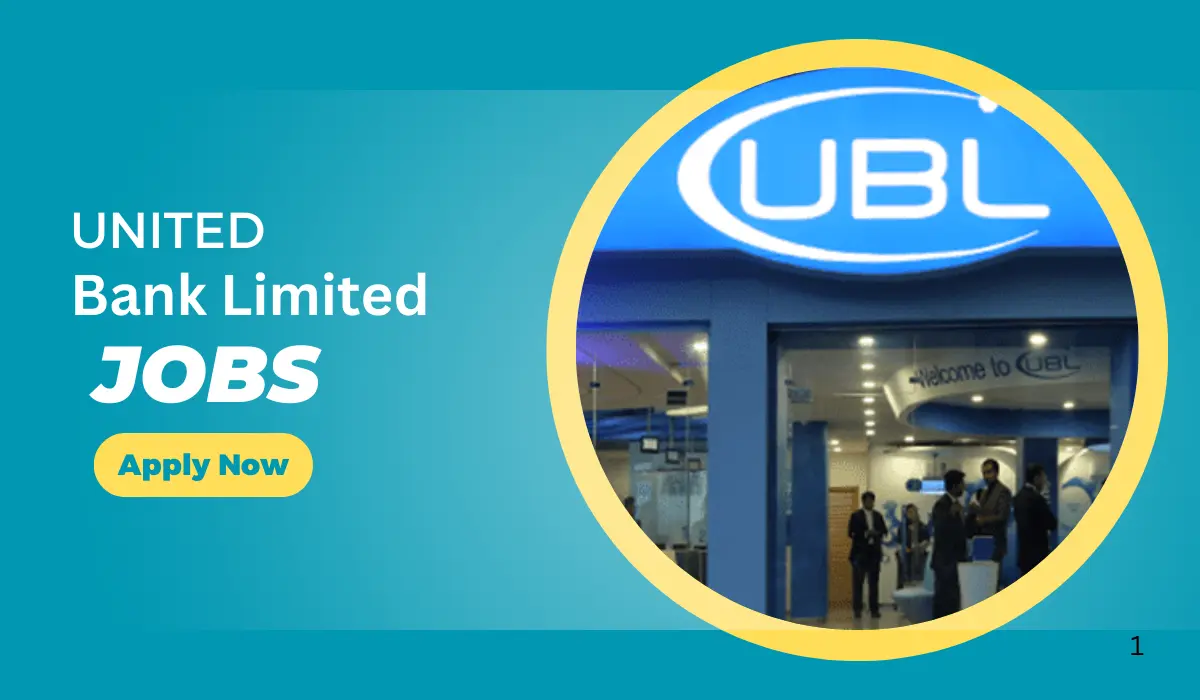 United Bank Limited (UBL) Jobs 2024 - Online Apply