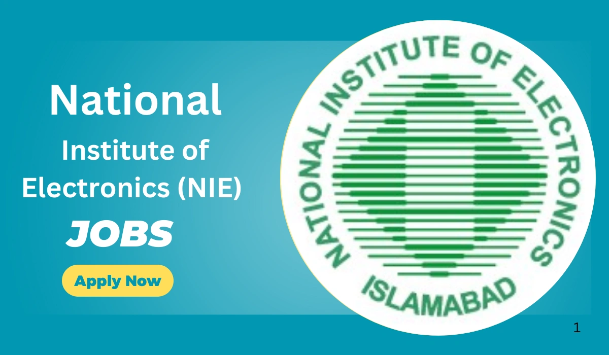 National Institute of Electronics (NIE) Jobs Online Apply