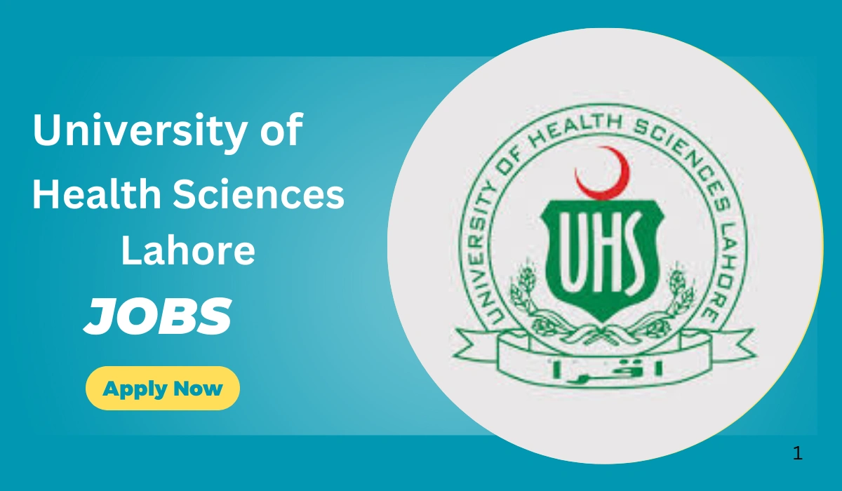 University of Health Sciences Lahore Jobs Online Apply