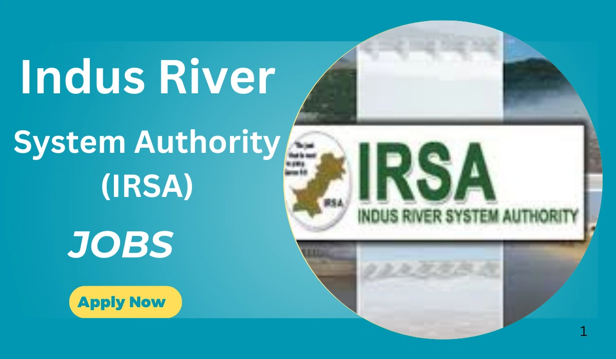 Indus River System Authority (IRSA) Jobs