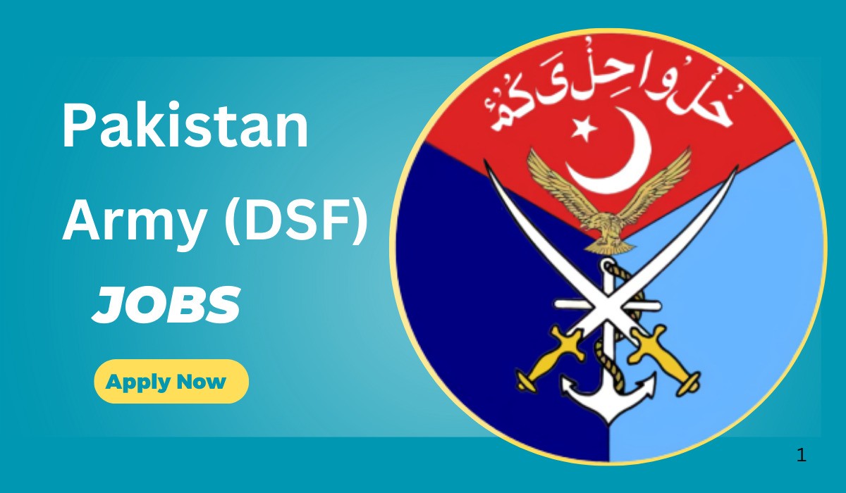 Pakistan Army DSF Jobs