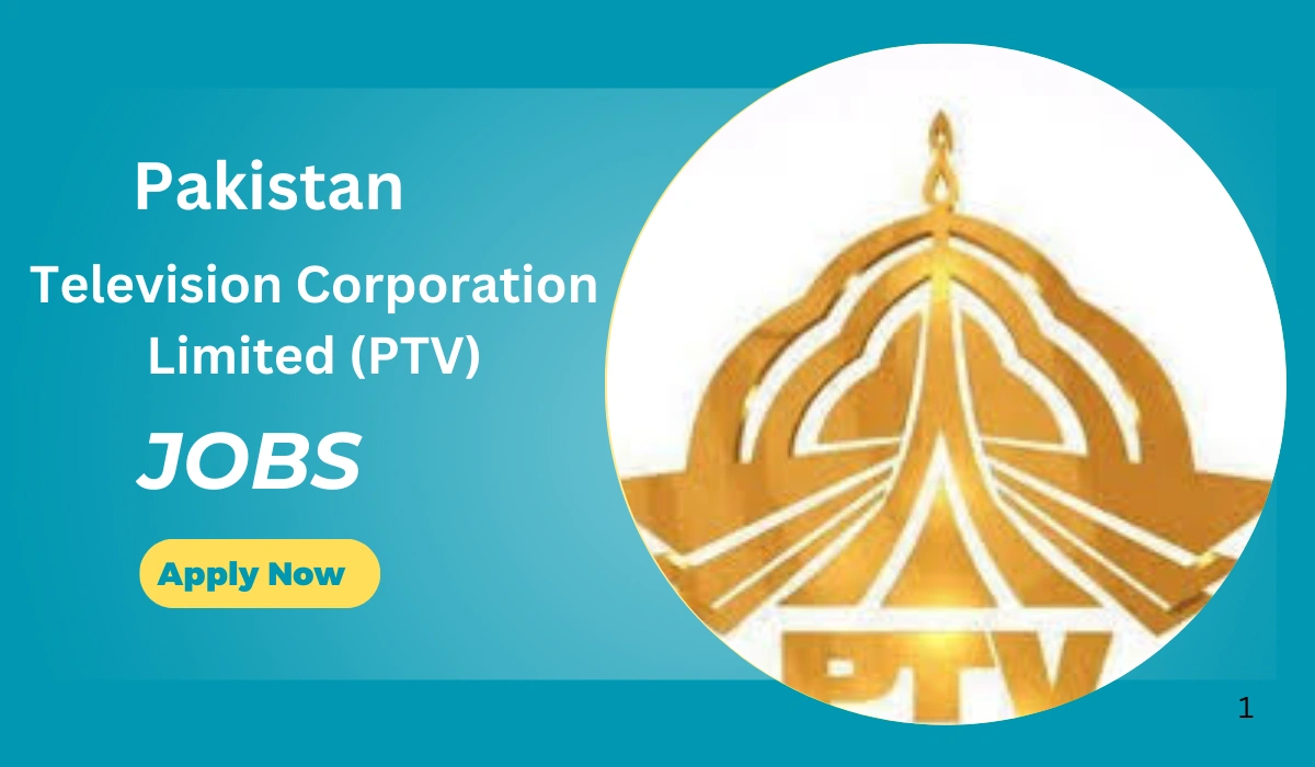 Pakistan Television Corporation Limited (PTV) Jobs