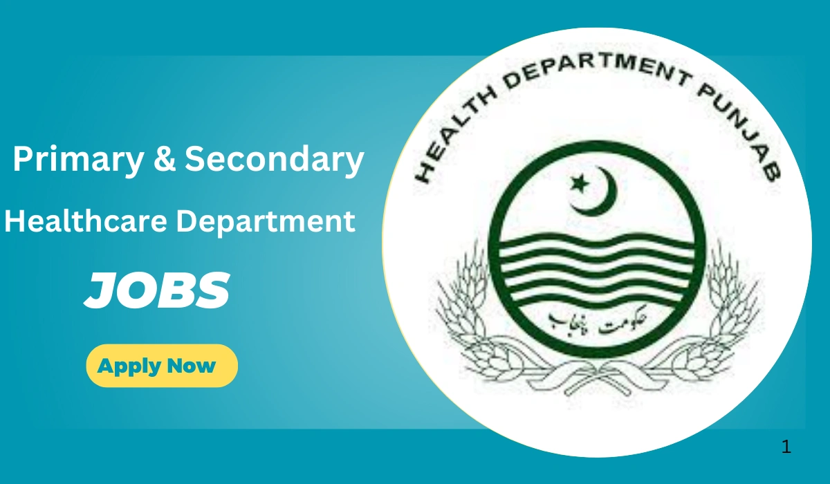 Primary and Secondary Healthcare Department Jobs Online Apply